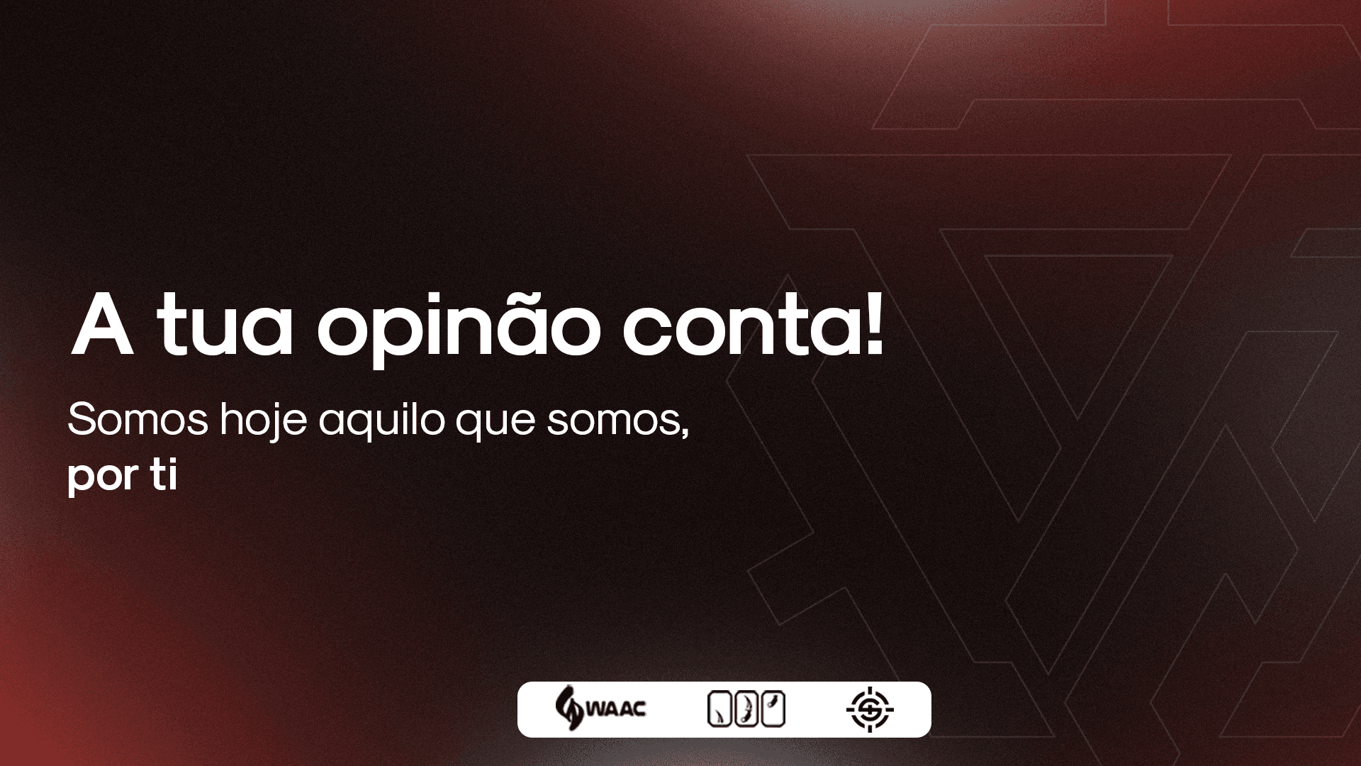 A Tua Opinião Conta!