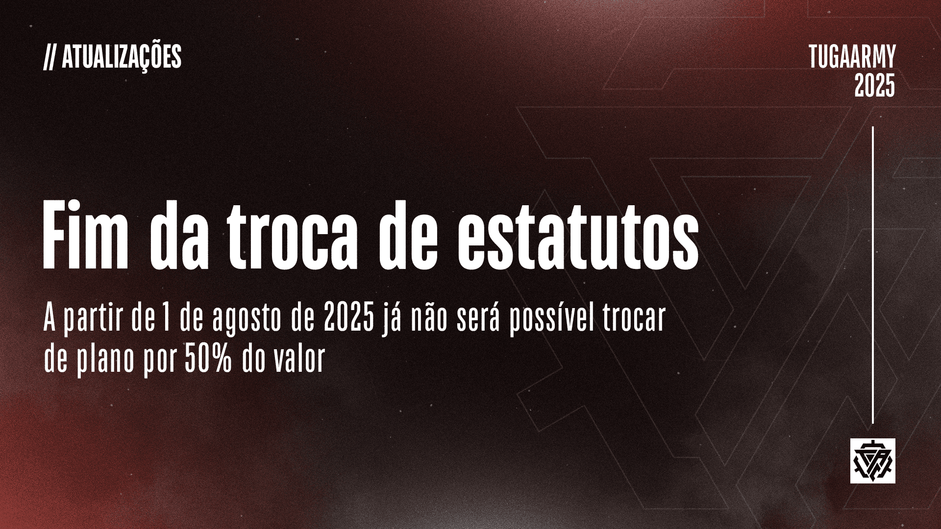 Comunicado: Fim da Troca de Estatutos por 50% do Valor