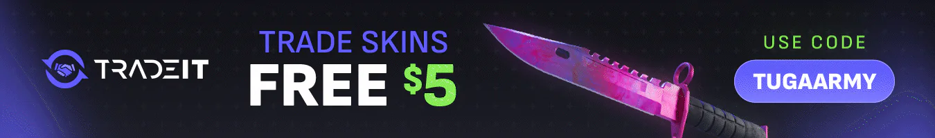 TradeIT: troca skins, 5 $ grátis. Usa o código TUGAARMY.